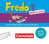 Fredo - Mathematik, Ausgabe A - 2021, 1. Schuljahr, Unterrichtsmanager Plus auf USB-Stick, Inkl. E-Book als Zugabe und Begleitmaterialien