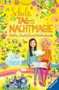 Die Schule für Tag- und Nachtmagie, Band 2: Mathe, Deutsch und Wolkenkunde (magische Abenteuer von Zwillingen für Kinder ab 8 Jahren)