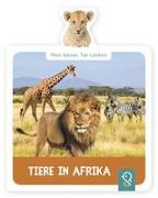 Mein kleines Tier-Lexikon - Tiere in Afrika