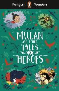 Penguin Readers Level 2: Mulan and Other Tales of Heroes (ELT Graded Reader)