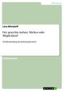 Der gerechte Aufsatz. Mythos oder Möglichkeit?