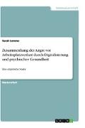 Zusammenhang der Angst vor Arbeitsplatzverlust durch Digitalisierung und psychischer Gesundheit