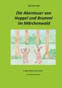 Die Abenteuer von Hoppel und Brummi im Märchenwald