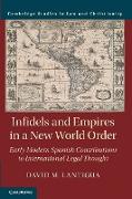 Infidels and Empires in a New World Order