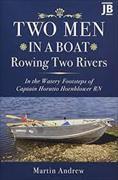 Two Men in a Boat Rowing Two Rivers