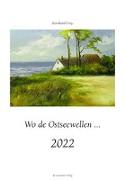 Wo de Ostseewellen... 2022