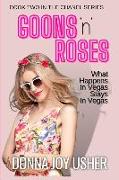 Goons 'n' Roses (Book Two in The Chanel Series)