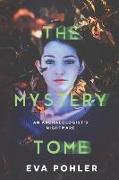 The Mystery Tomb: The Mystery Book Collection