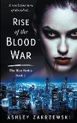 Rise of the Blood War