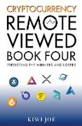 Cryptocurrency Remote Viewed Book Four