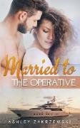 Married to the Operative