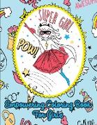 Empowering Coloring Book for Girls: 25 Inspirational Coloring pages to boost girl confidence Positive Affirmations Coloring Book for Kids Coloring Boo