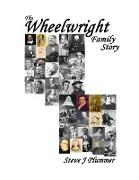 The Wheelwright Family Story