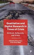 Qualitative and Digital Research in Times of Crisis