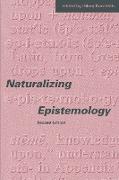 Naturalizing Epistemology, second edition
