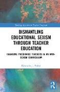 Dismantling Educational Sexism through Teacher Education