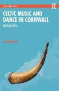 Celtic Music and Dance in Cornwall