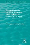 Balancing Acts in Personal, Social and Health Education