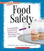 Food Safety (A True Book: Health and the Human Body)