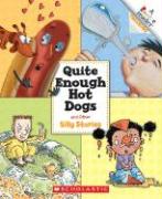Quite Enough Hot Dogs and Other Silly Stories (a Rookie Reader Treasury)
