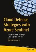 Cloud Defense Strategies with Azure Sentinel