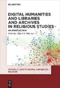 Digital Humanities and Libraries and Archives in Religious Studies