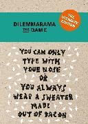 Dilemmarama The Game: The Ultimate Edition