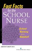 Fast Facts for the School Nurse