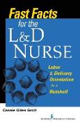 Fast Facts for the L&D Nurse