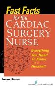 Fast Facts for the Cardiac Surgery Nurse