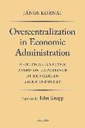 Overcentralization in Economic Administration