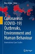 Coronavirus (COVID-19) Outbreaks, Environment and Human Behaviour