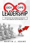 DevOps Leadership - Steps For the Introduction and Implementation of DevOps