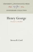 Henry George: Dreamer or Realist?
