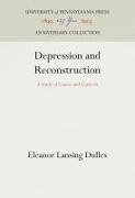 Depression and Reconstruction: A Study of Causes and Controls