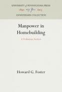 Manpower in Homebuilding: A Preliminary Analysis