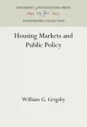 Housing Markets and Public Policy