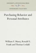 Purchasing Behavior and Personal Attributes