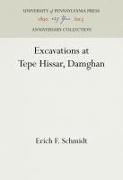 Excavations at Tepe Hissar, Damghan