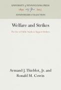 Welfare and Strikes: The Use of Public Funds to Support Strikers