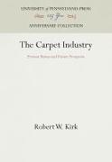 The Carpet Industry: Present Status and Future Prospects