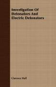 Investigation of Detonators and Electric Detonators