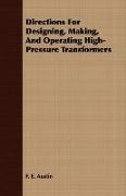 Directions for Designing, Making, and Operating High-Pressure Transformers