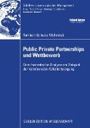 Public Private Partnerships und Wettbewerb