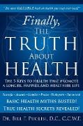 Finally, The TRUTH About HEALTH