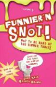 Funnier'n Snot Volume 6