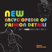 New Encyclopedia of Fashion Details