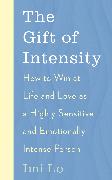 The Gift of Intensity