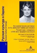 Die russische Sprache und Literatur im 18. Jahrhundert: Tradition und Innovation. Russkij jazyk i literatura v XVIII veke: tradicija i innovacija