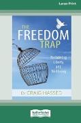 The Freedom Trap